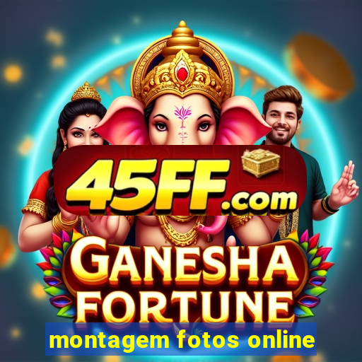 montagem fotos online